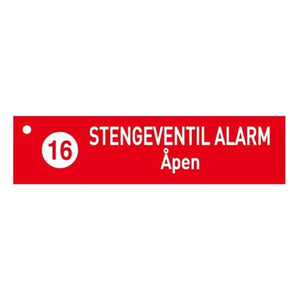 1904 Skilt Stengeventil Alarm Åpen 16