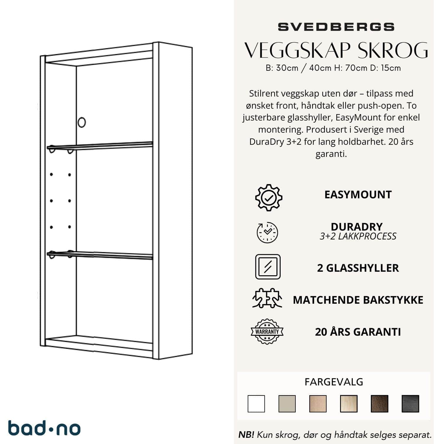 Svedbergs Veggskap Skrog 2 hyller uten dør Svedbergs Sideskap bad